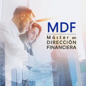 Máster en Dirección Financiera (MDF)
